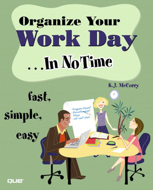 Organize Your Work Day In No Time cover